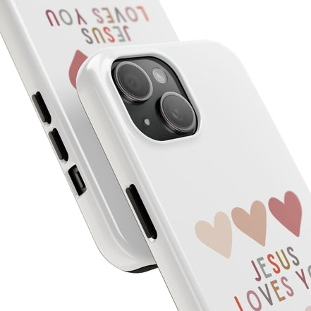 Jesus Loves You:  Tough iPhone Case