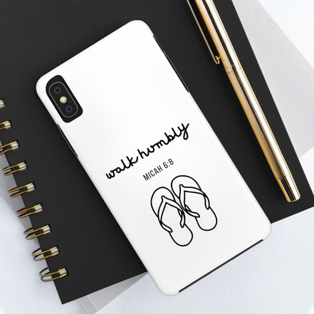 Walk Humbly - Micah 6:3: TOUGH Christian Phone Case