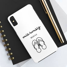 Load image into Gallery viewer, Walk Humbly - Micah 6:3: TOUGH Christian Phone Case
