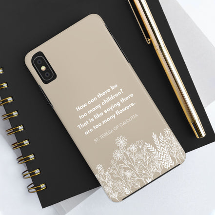 Mother Teresa Motherhood Quote: TOUGH Phone Case