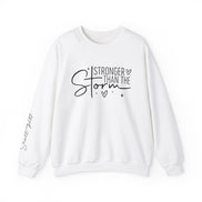 Stronger Than the Storm + This Too Shall Pass: Sweatshirt