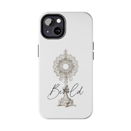 Behold the Eucharistic Lord | Monstrance: TOUGH Phone Case
