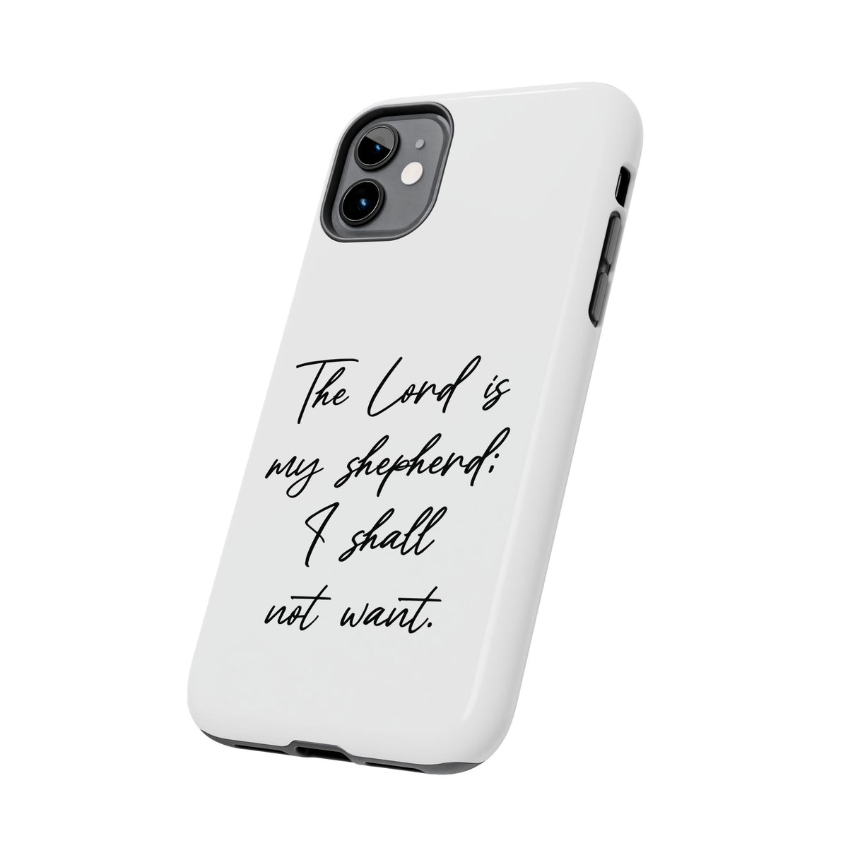 The Lord is My Shepherd - Psalm 23:  TOUGH Protective iPhone Case