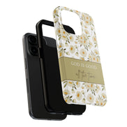 God is Good All the Time: Floral Daisy TOUGH Cell Phone Case