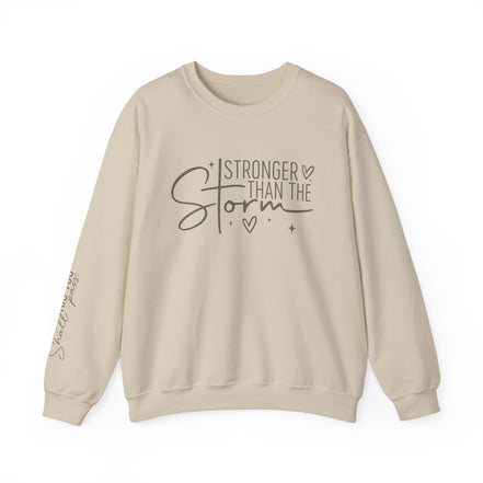 Stronger Than the Storm + This Too Shall Pass: Sweatshirt