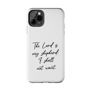 The Lord is My Shepherd - Psalm 23:  TOUGH Protective iPhone Case