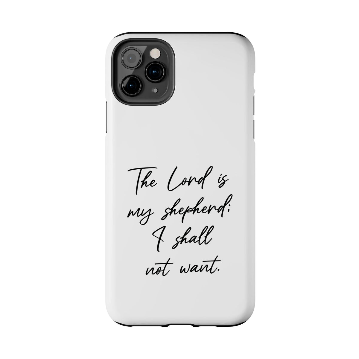The Lord is My Shepherd - Psalm 23:  TOUGH Protective iPhone Case