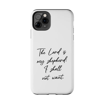 The Lord is My Shepherd - Psalm 23:  TOUGH Protective iPhone Case