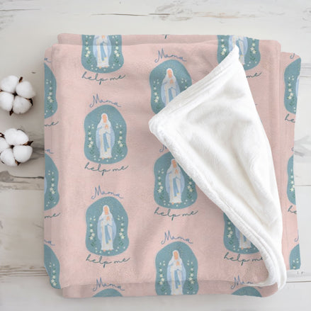 Mama Help Me - Virgin Mary White Blanket