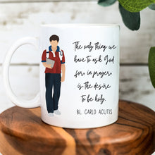 Load image into Gallery viewer, Blessed Carlo Acutis Quotes Mug
