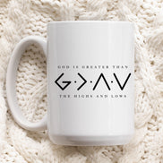 God is Greater than the Highs and Lows - Mug
