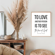 To Love Another Person is to See the Face of God: Victor Hugo - Printable Wall Art