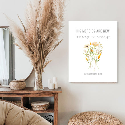 His Mercies are New Every Morning - Lamentations 3:23 Floral Canvas Print