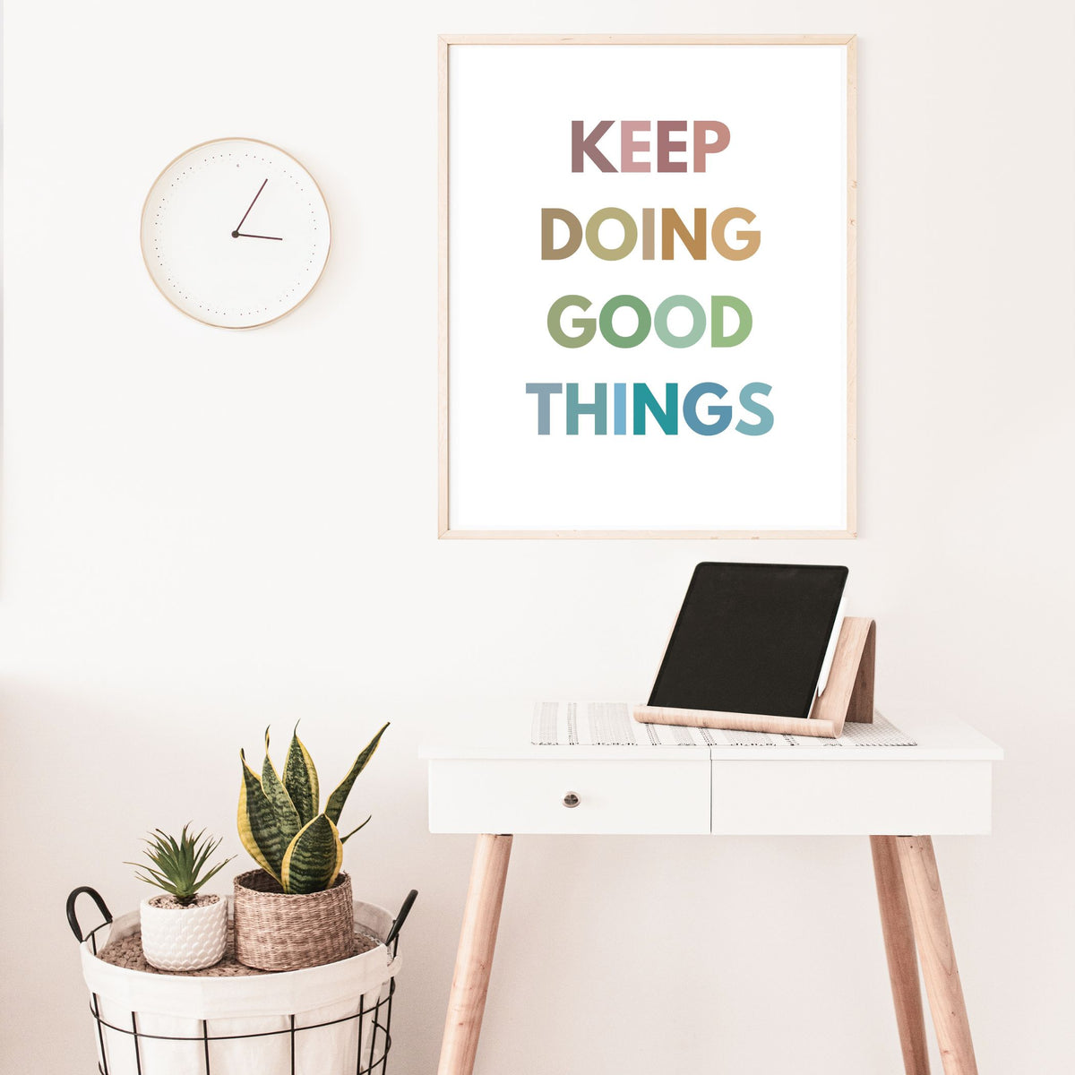 Keep Doing Good Things - Printable Wall Art
