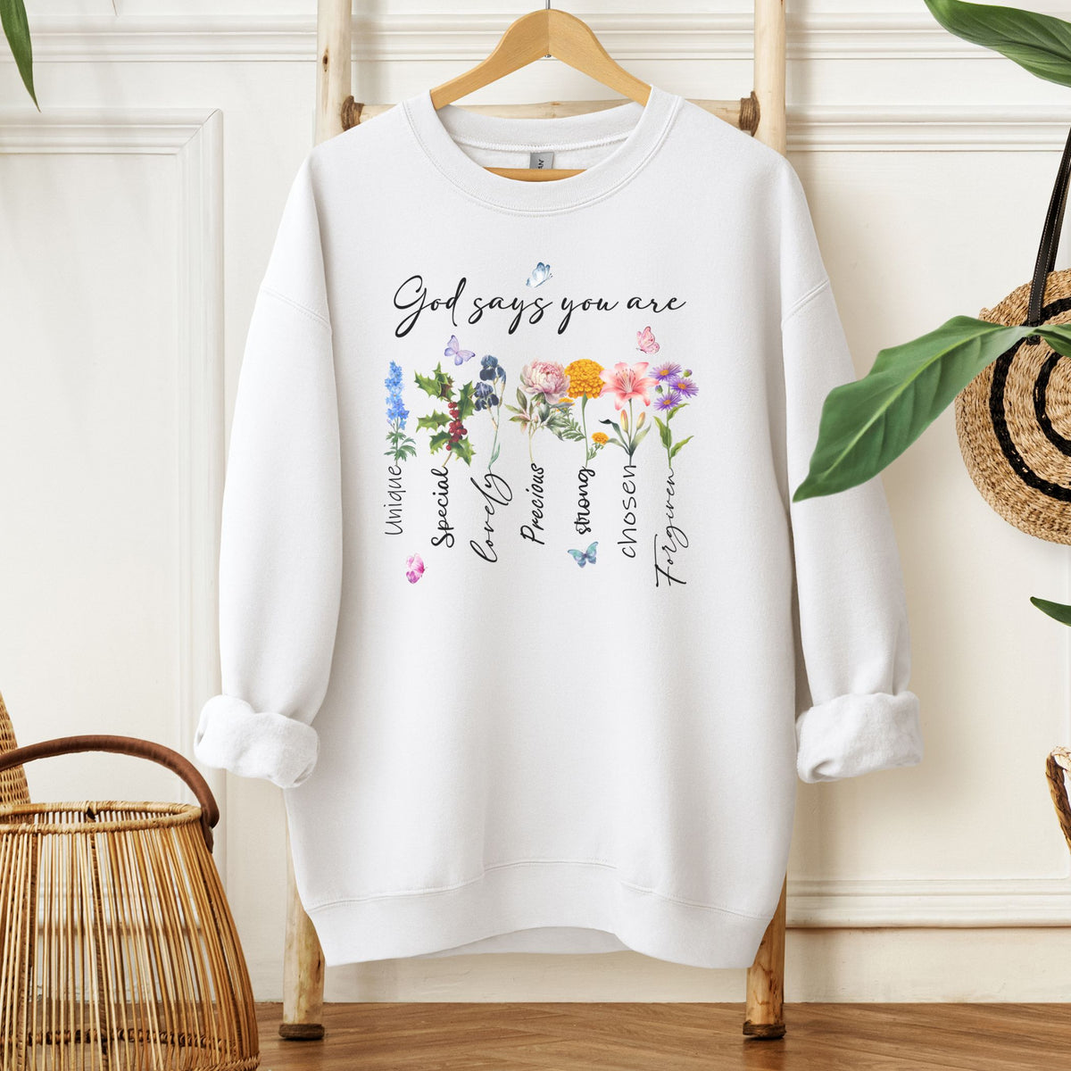 God Says You Are - Sweatshirt