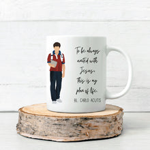 Load image into Gallery viewer, Blessed Carlo Acutis Quotes Mug
