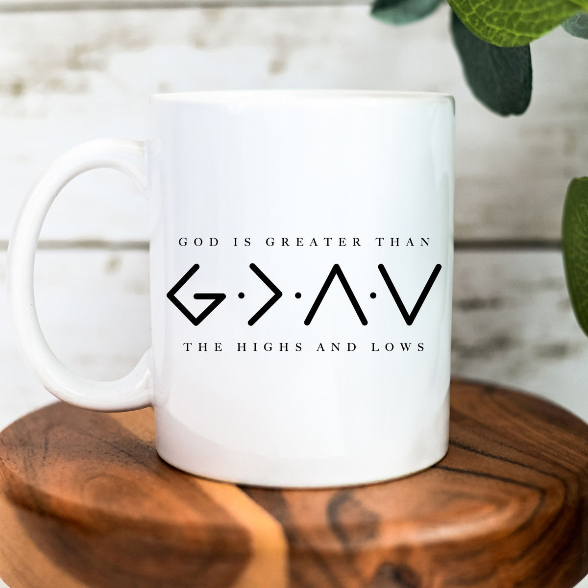 God is Greater than the Highs and Lows - Mug