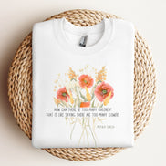 Too Many Flowers - Bouquet - Mother Teresa: Sweatshirt