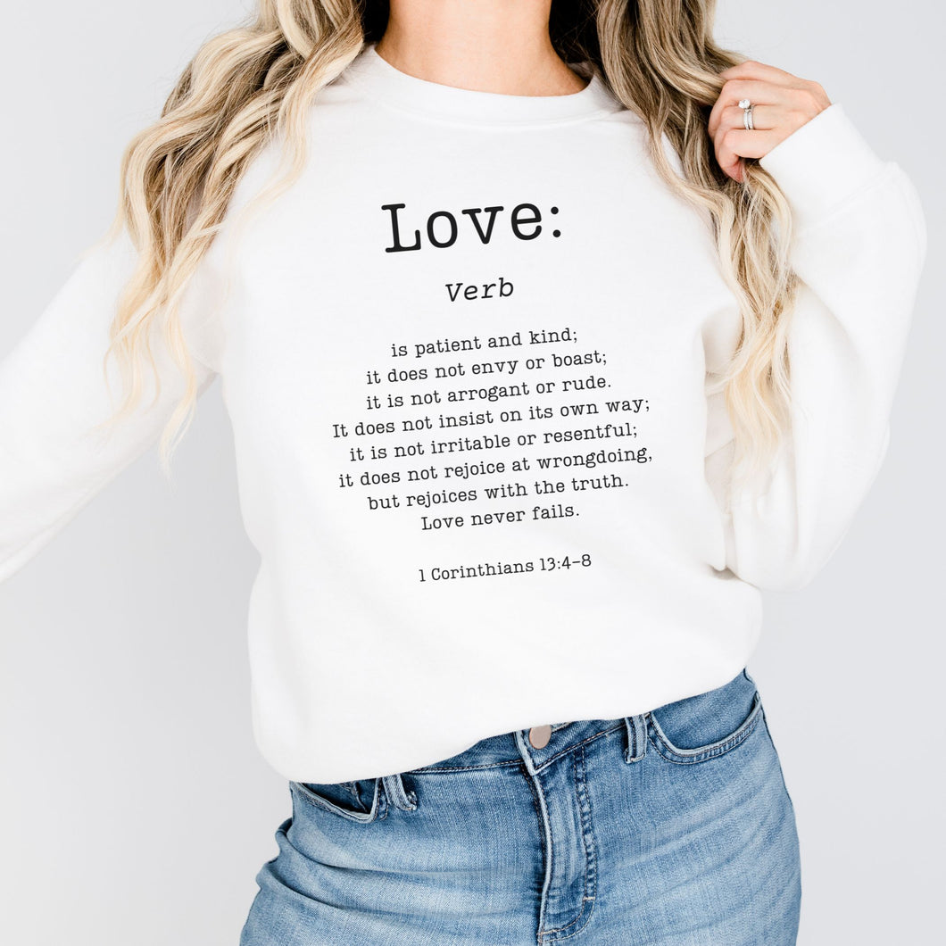 Definition of Love: 1 Corinthians 13 - Sweatshirt