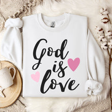 Load image into Gallery viewer, God is Love - Sweatshirt

