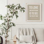 To Love Another Person is to See the Face of God: Victor Hugo - Printable Wall Art