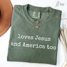 Load image into Gallery viewer, Loves Jesus And America Too Shirt:  Comfort Colors® TShirt
