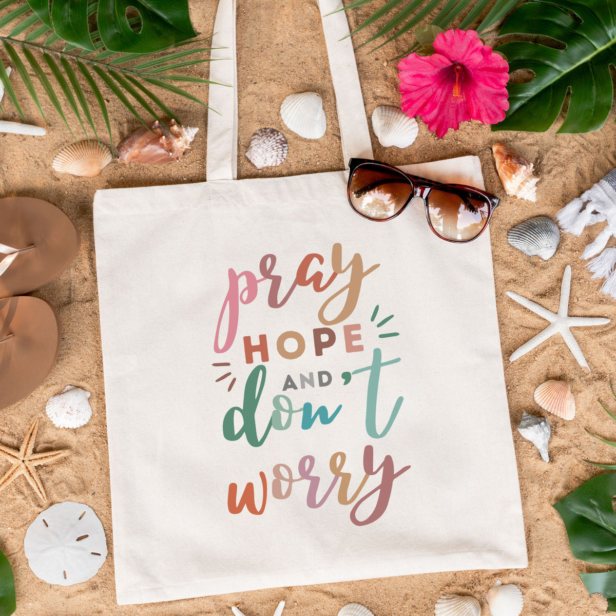 Pray Hope and Don't Worry Tote Bag - Colorful