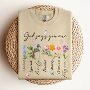 God Says You Are - Sweatshirt