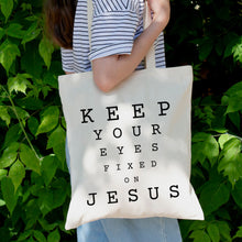 Load image into Gallery viewer, Keep Your Eyes Fixed on Jesus Tote Bag
