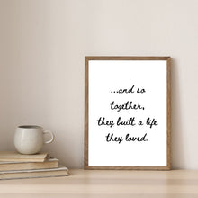 Load image into Gallery viewer, Together They Built a Life They Loved - Printable Wall Art
