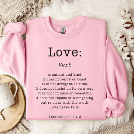 Definition of Love: 1 Corinthians 13 - Sweatshirt