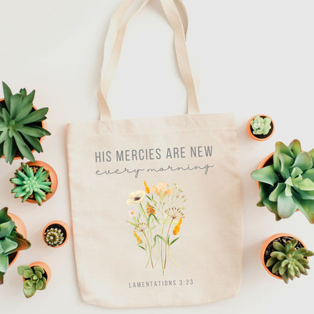 His Mercies are New Every Morning Tote Bag