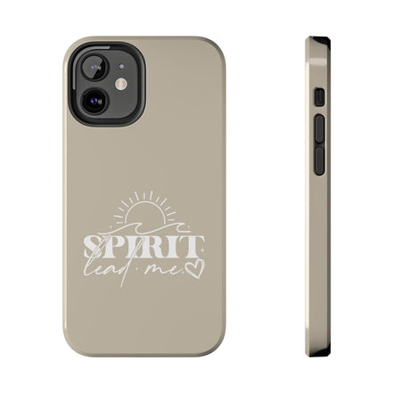Spirit Lead Me:  Tough Phone Case