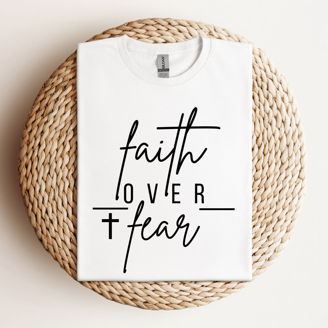 Faith Over Fear: Unisex T-Shirt