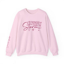 Load image into Gallery viewer, Stronger Than the Storm + This Too Shall Pass: Sweatshirt
