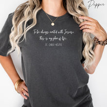 Load image into Gallery viewer, St Carlo Acutis:  Always United With Jesus -  Comfort Colors® T-Shirt
