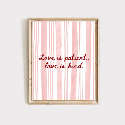 Love Is Patient, Love Is Kind - Printable Wall Art