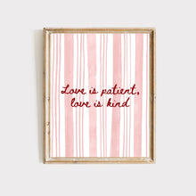 Load image into Gallery viewer, Love Is Patient, Love Is Kind - Printable Wall Art
