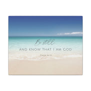 Be Still and Know That I am God - Psalm 46:10 - Ocean - Horizontal Canvas Art Print