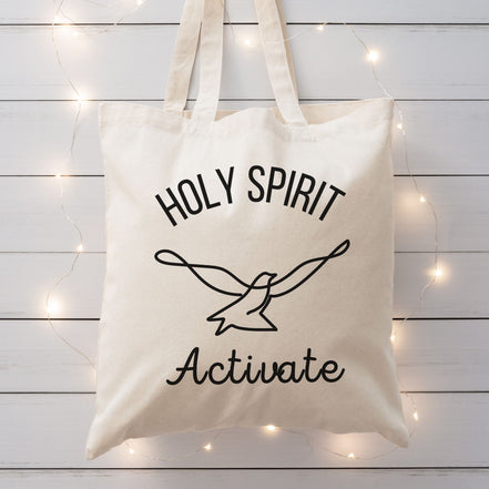 Holy Spirit Activate Tote Bag