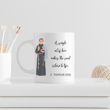 St. Maximilian Kolbe Quotes Mug