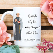 St. Maximilian Kolbe Quotes Mug