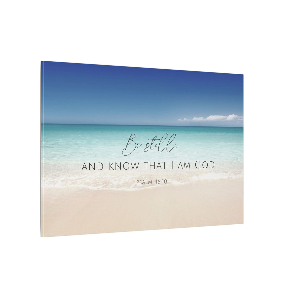 Be Still and Know That I am God - Psalm 46:10 - Ocean - Horizontal Canvas Art Print