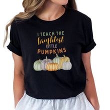 Load image into Gallery viewer, Brightest Little Pumpkins Teacher Shirt
