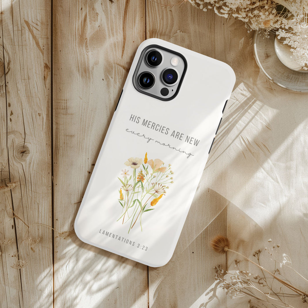 His Mercies are New Every Morning - TOUGH 2-Layer Phone Case