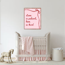 Load image into Gallery viewer, Love Is Patient, Love Is Kind - Ribbon - Printable Wall Art
