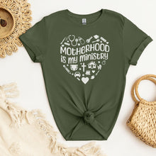 Load image into Gallery viewer, Motherhood is My Ministry: T-Shirt
