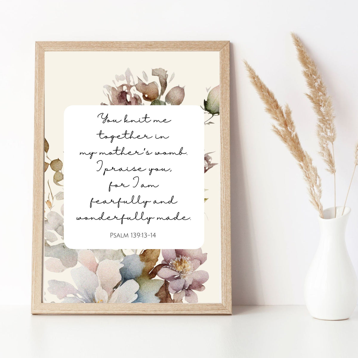 Fearfully and Wonderfully Made: Psalm 139 - Floral Printable Wall Art