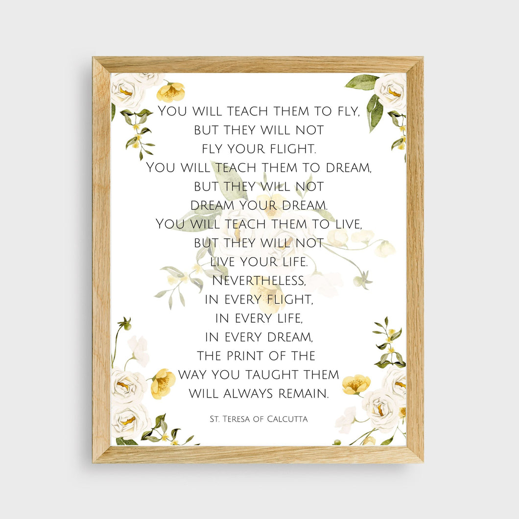 You Will Teach Them to Fly: Mother Teresa - Floral Printable Wall Art