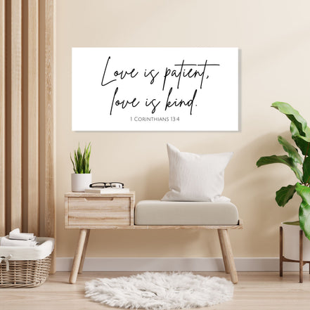 Love is Patient, Love is Kind - 1 Corinthians 13:4 - Canvas Wall Art Print